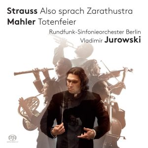Richard Strauss - Also sprach Zarathustra / Gustav Mahler - Totenfeier