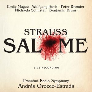 Richard Strauss - Salome Musical drama in one act - Based on the play by Oscar Wilde