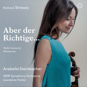 Richard Strauss - Violin Concerto / Miniatures