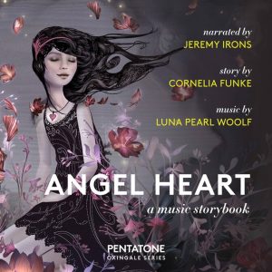 PENTATONE OXINGALE SERIES "Angel Heart" A Music Storybook