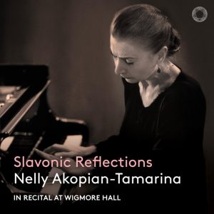 Slavonic Reflections - Nelly Akopian-Tamarina