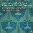 Brahms: Symphony No. 2 & Academic Festival Overture