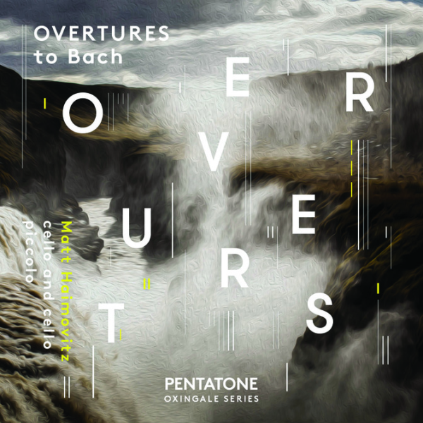 PENTATONE OXINGALE SERIES Overtures to Bach