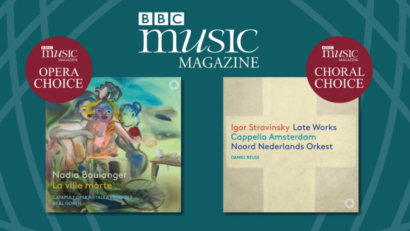BBC Music Magazine Choices this Month for Catapult Opera and Cappella Amsterdam