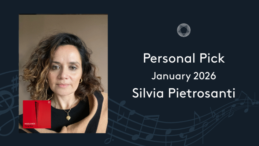 Silvia Pietrosanti’s Personal Pick of the Month – January 2026