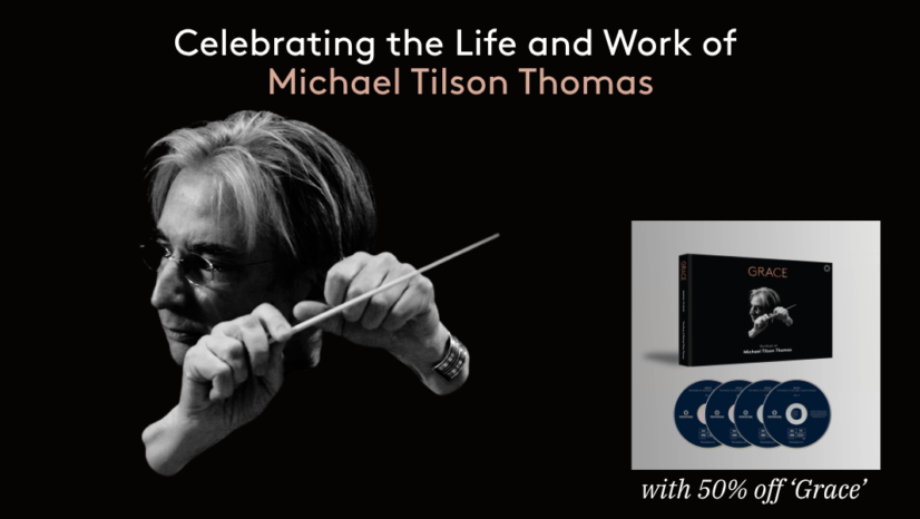 Celebrating the Life and Work of Michael Tilson Thomas with 50% off ‘Grace’