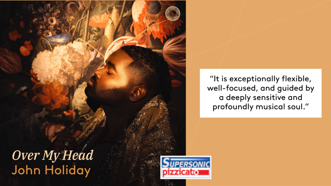 Pizzicato Supersonic review of John Holiday’s debut Over My Head
