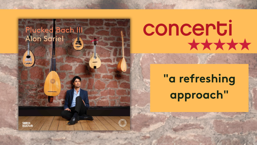 Concerti: A “Refreshing Approach” to Plucked Bach III