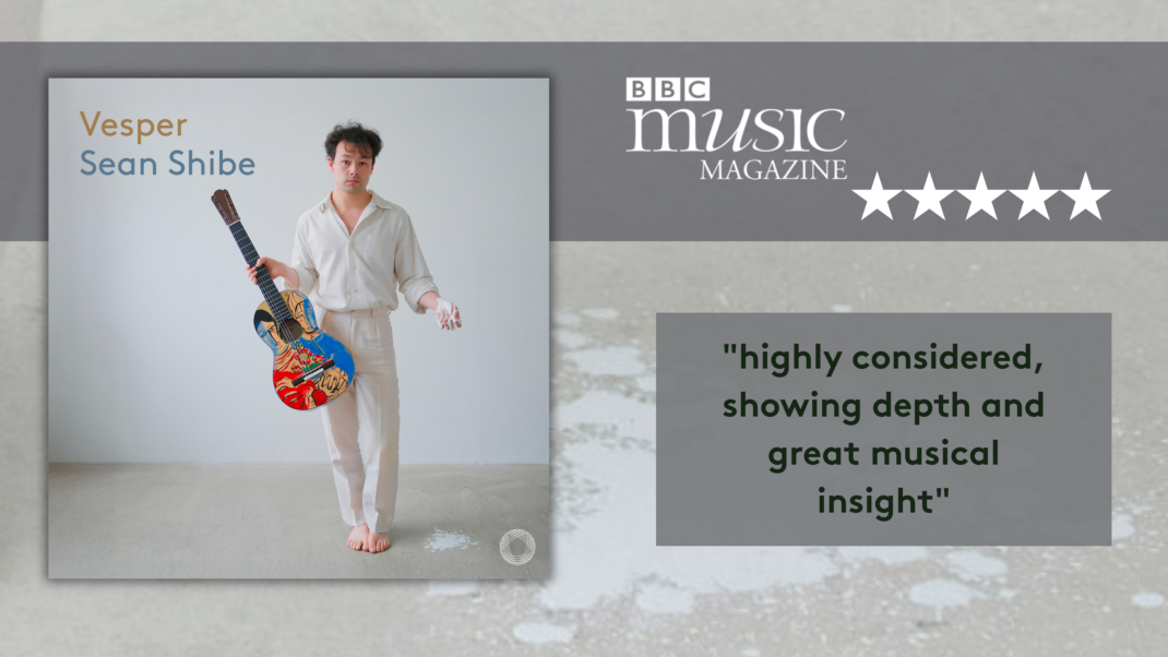BBC Music Magazine: Five Stars for Sean Shibe’s Vesper