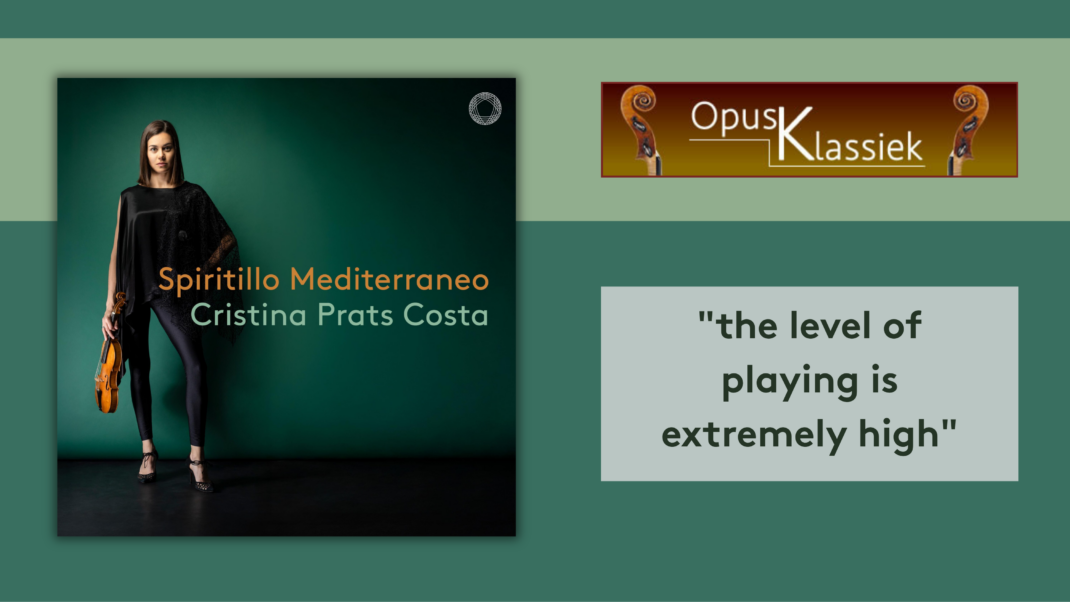 Opus Klassiek: “Extremely High” Playing on Spiritillo Mediterraneo