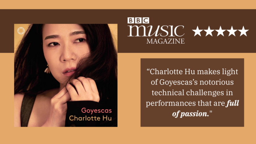 Five Stars for Hu’s Goyescas in BBC Music Magazine